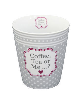 Happy Mug "Coffee, Tea or Me...?"